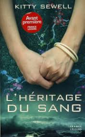 L'héritage du sang.